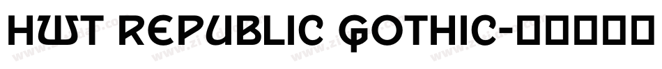 HWT republic Gothic字体转换
